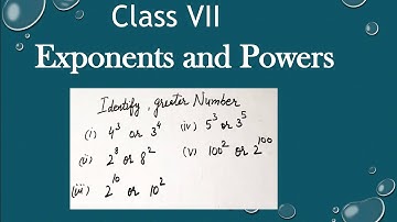 Identify the greater number in exponential form, how we compare Exponential form