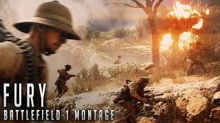 FURY | Battlefield 1 Montage