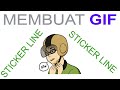 HOW TO CREATE GIF FROM LINE STICKERS