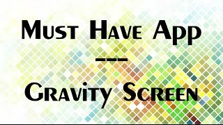 Must Have App - Gravity Screen - Say goodbye to your power button!!! screenshot 1