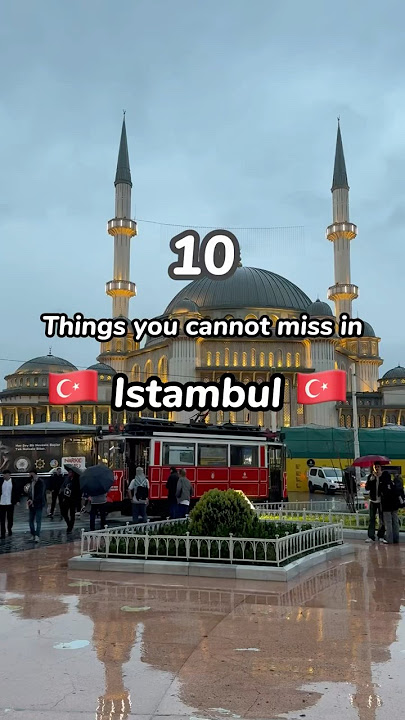 10 Things to do in Istanbul