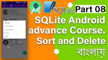 SQLite Android advance Course Part 08 | Bangla | Sort and Delete