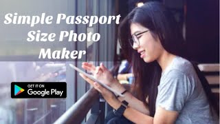 Simple Passport Size Photo Maker | Android screenshot 2