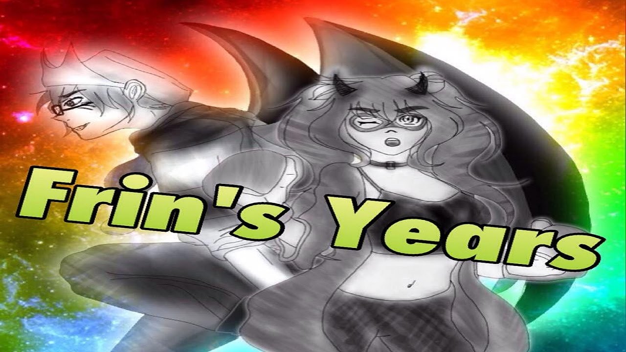 ourWorld | Frin's Years