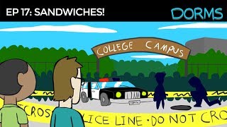 DORMS 17: Sandwiches!