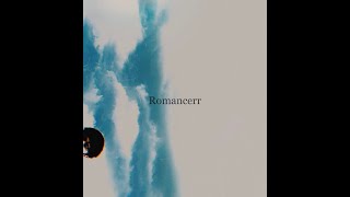 Video thumbnail of "Romancerr - ดวงตะวันที่ลับลา บนเส้นขอบฟ้าที่ลับไกล (Official Lyrics Audio)"