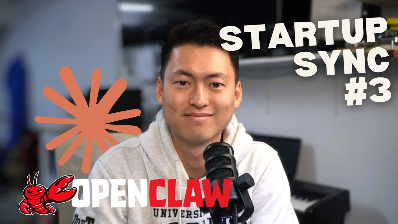AI Models / OpenClaw / Hiring a Video Editor - Startup Sync No. 3