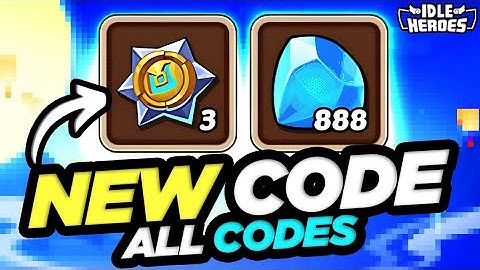Idle Heroes - NEW & All CDKEY Codes for August 2024