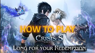 How To Play CRISIS: S screenshot 2