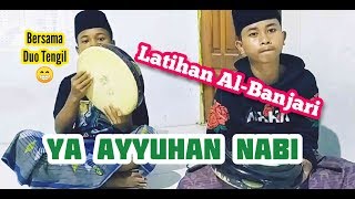 Ya Ayyuhan Nabi (versi albanjari)