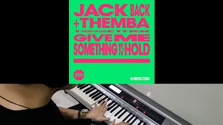 Jack Back [David Guetta] ft THEMBA - Give Me Something To Hold (Jarel Gomes Piano)