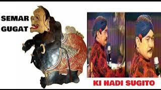 SEMAR GUGAT SERI 7 KI HADI SUGITO