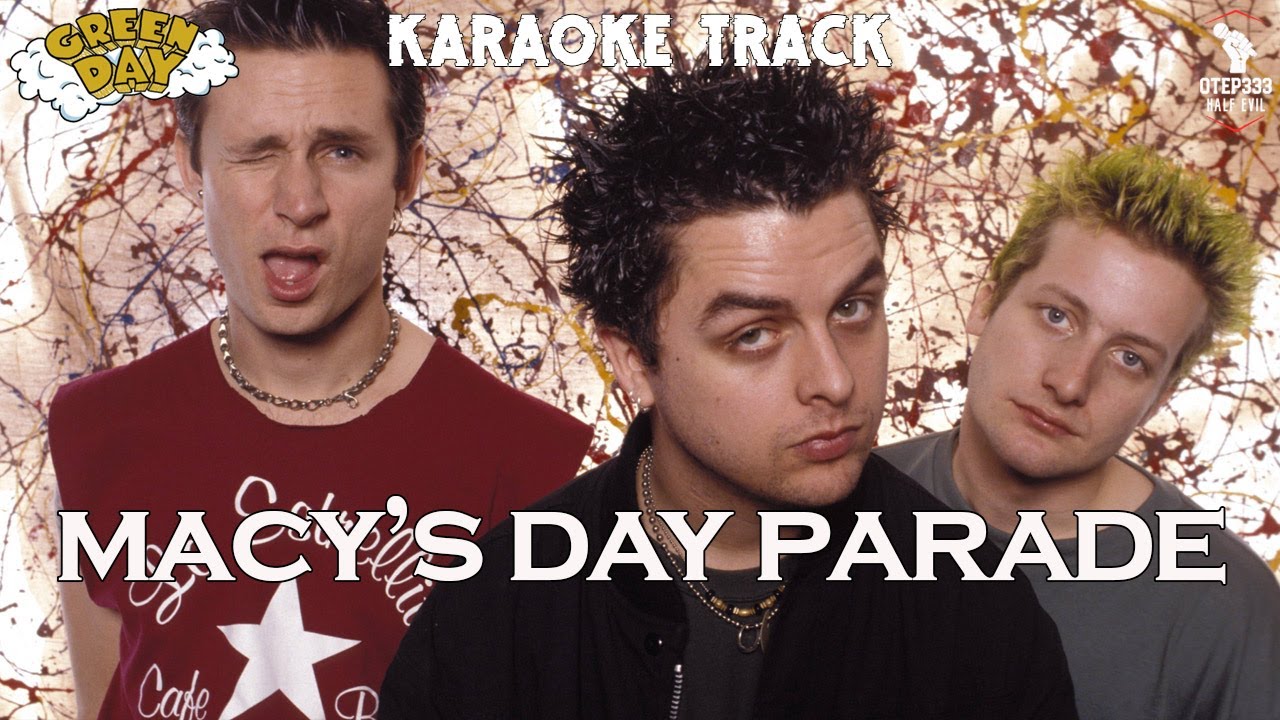 Green Day | Macy's Day Parade (HQ Karaoke)