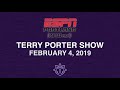 Terry Porter Show February 4, 2019