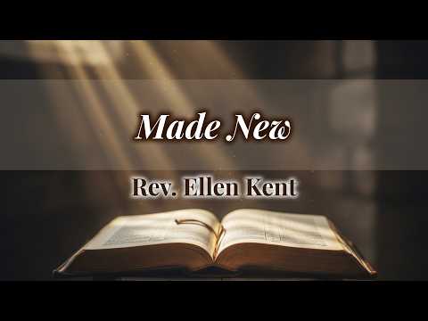 4/12/26 Sermon: Made New