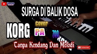 SURGA DI BALIK DOSA  _ TANPA KENDANG