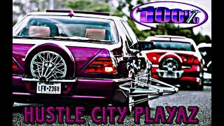 HUSTLE CITY PLAYAZ- 100% SLOWED DOWNED