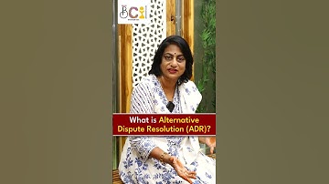 What is Alternative Dispute Resolution (ADR)?