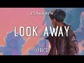 Stephen puth  look away lyrics