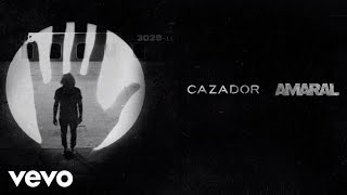 Amaral - Cazador (Lyric Video)