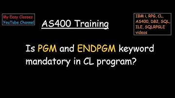 Is PGM and ENDPGM keyword mandatory in CL program