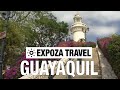 Guayaquil (Ecuador) Vacation Travel Video Guide