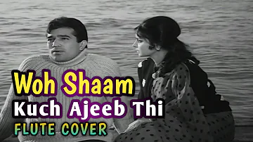 Woh Shaam Kuch Ajeeb Thi | Flute cover | Rajesh Khanna | kishore kumar