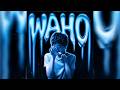 WAHO (slowed + reverb)