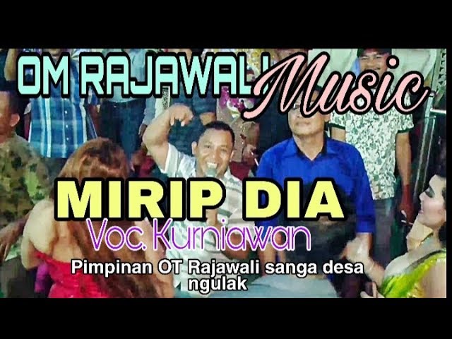 OM.RAJAWALI MUSIC./Mirip dia/ Music dangdut, class=