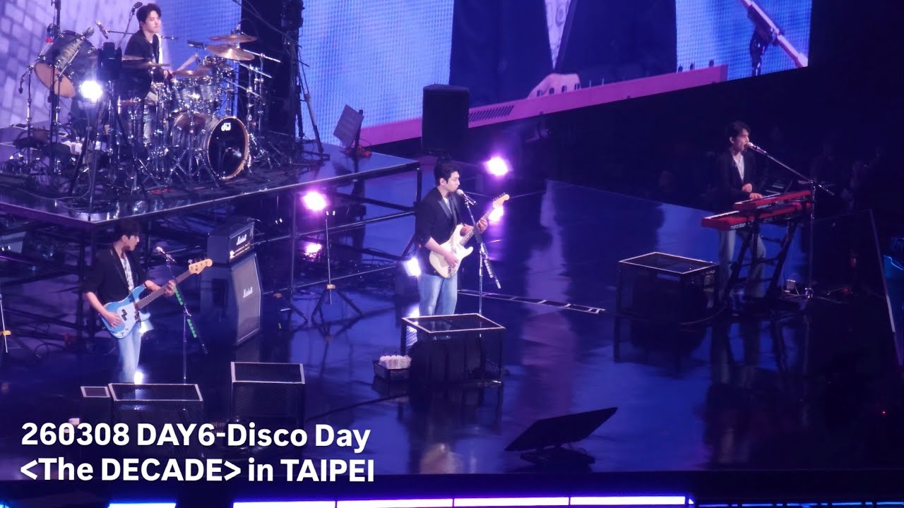 260308 Disco Day-DAY6 | The DECADE in TAIPEI 4K