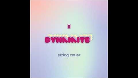DYNAMITE - BTS 방탄소년단 (String Quartet Cover) Sheet Music Available
