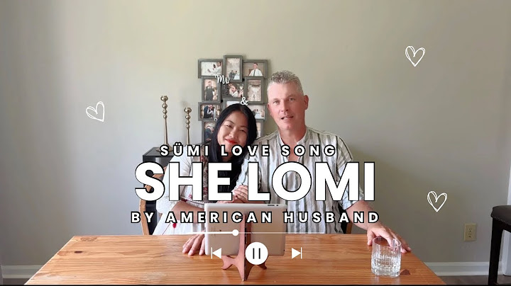 Sümi Love Song “She Lomi” by American Husband🇺🇸🇮🇳