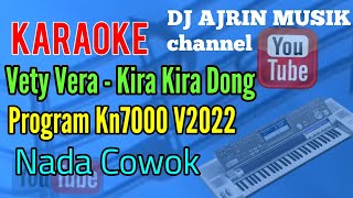 Vety Vera - Kira Kira Dong [Karaoke] Kn7000 - Nada Cowok  5