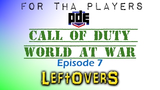 For Tha Players Pde Codwaw Server Series Episode 7 - Leftovers
