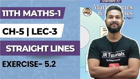 11th Maths 1 | Chapter 5 | Straight Lines | Lecture 3 | Exercise 5.2 | Maharashtra Board |