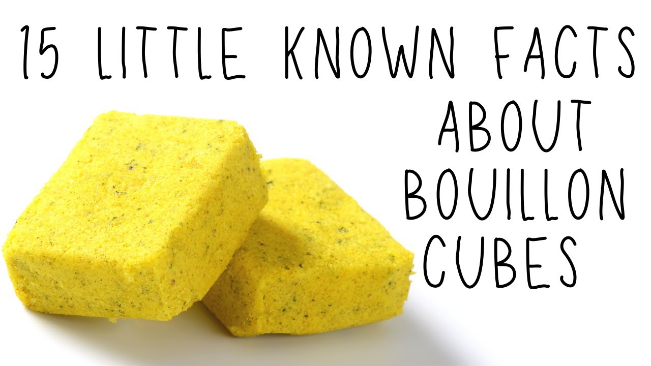 What Are Bouillon Cubes? (15 Little Known Facts About This Popular Ingredient)