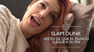 Slam Dunk / Antes de que el mundo llegue a su fin (Cover latino) chords