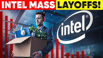 Mass Layoffs at Intel! Is Tech Industry in Trouble?