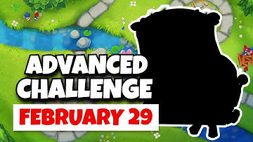 BTD6 Advanced Challenge | Find The Camo Detection | February 29, 2024