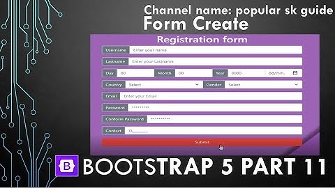 Bootstrap 5 complete | Form Design part 11 | popular sk guide | in hindi