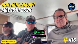 Don Hansen DAY | Your Saltwater Guide Show w/ Dave Hansen #414