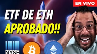 ETF THE ETHEREUM APROBADOS ¿AHORA QUÉ?  ANÁLISIS COMPLETO 23MAY2024