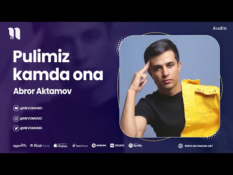 Abror Aktamov — Pulimiz kamda ona (audio 2023)