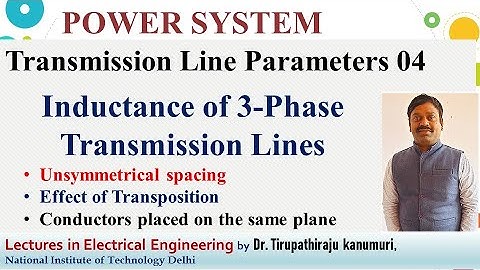 PS12 Inductance of 3 Phase Transmission Lines