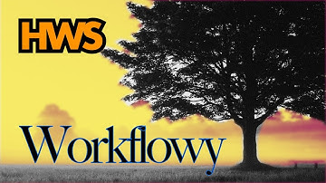 How to use WORKFLOWY? Beginner