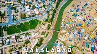 Beautiful | Jalalabad | Nangarhar | from above Afghanistan | 4K