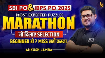 🔥Most Expected Reasoning Puzzles for SBI & IBPS PO 2025 | Puzzle Marathon with Tricks | Ankush Lamba