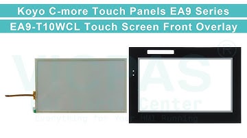 EA9-T10WCL KOYO Front Overlay Touch Screen HMI Replacement Repair