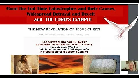 About the End Time Catastrophes and their Causes, Widespread Betrayal and Deceit and Lord's Example