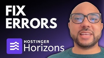 How to Fix Errors in Hostinger Horizons Web App Builder